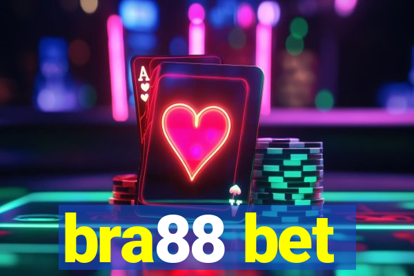 bra88 bet